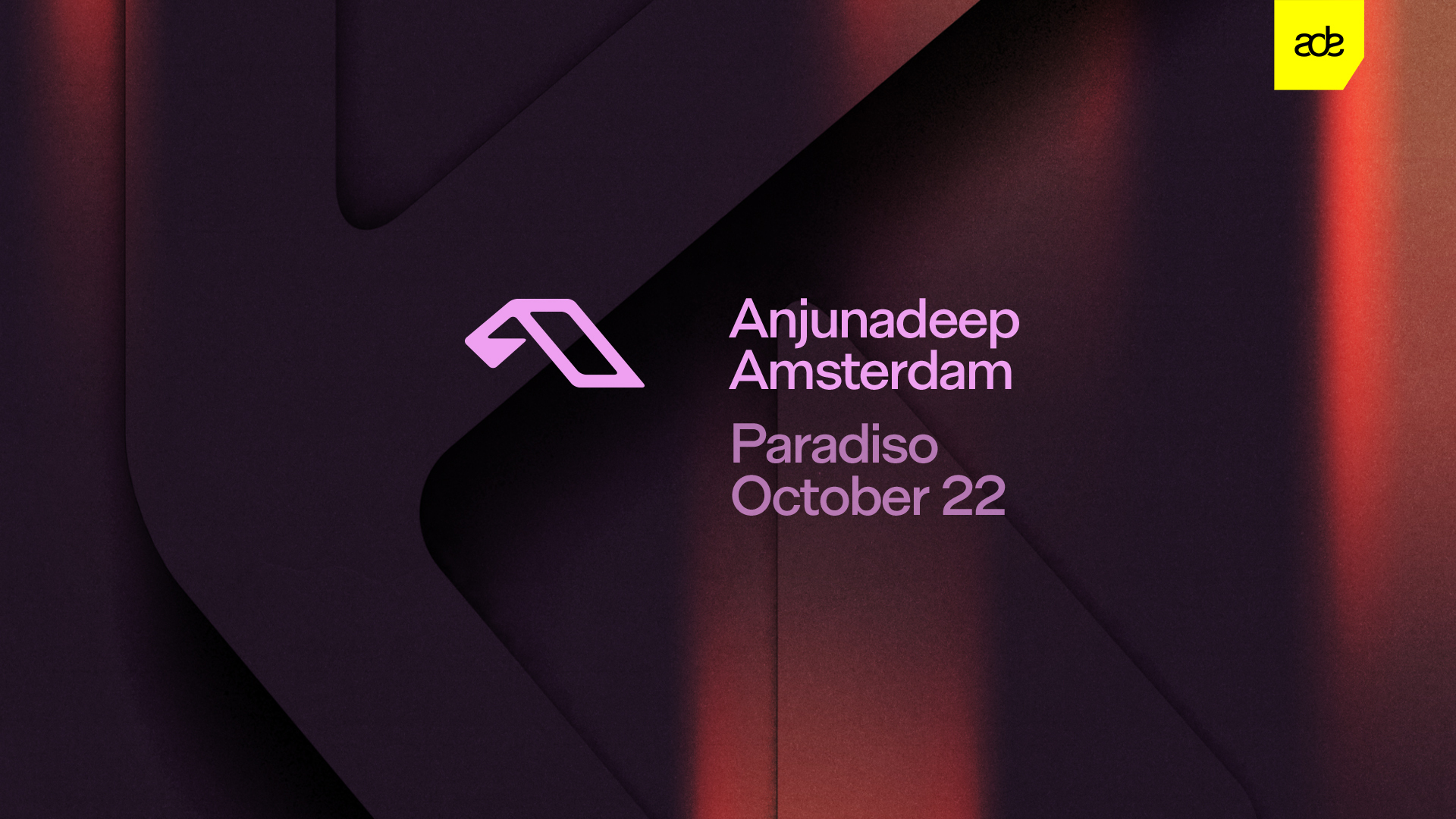 Anjunadeep - ADE in Paradiso, Amsterdam