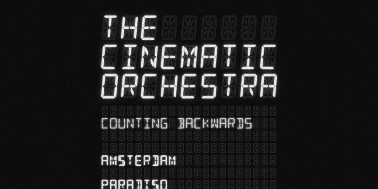 The Cinematic Orchestra + Elliot Skinner in Paradiso, Amsterdam